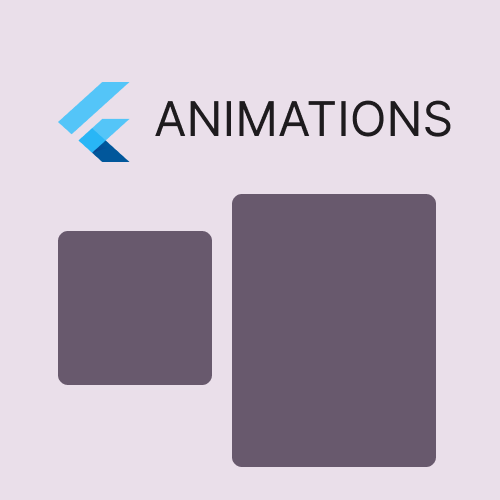Learn Flutter Animations